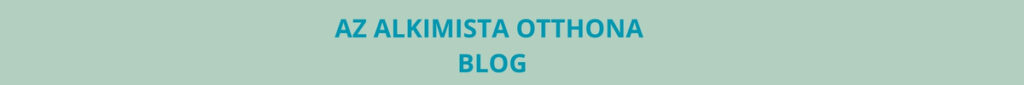 az alkimista otthona blog (1)